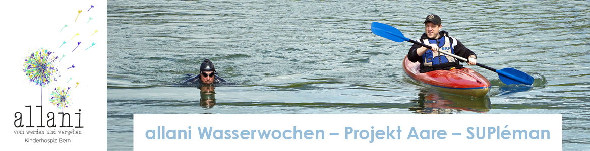 allani Wasserwochen – Projekt Aare – SUPléman